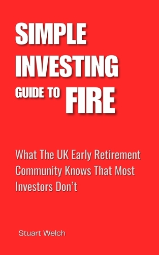 Simple Investing Guide To FIRE
