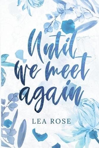 Until We Meet Again
