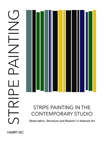 Stripe Painting in the Contemporary Studio