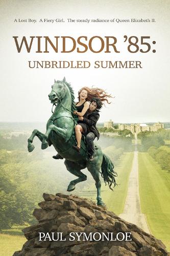 Windsor '85: Unbridled Summer