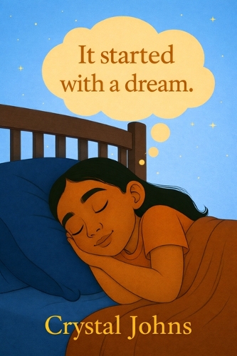 It started with a dream