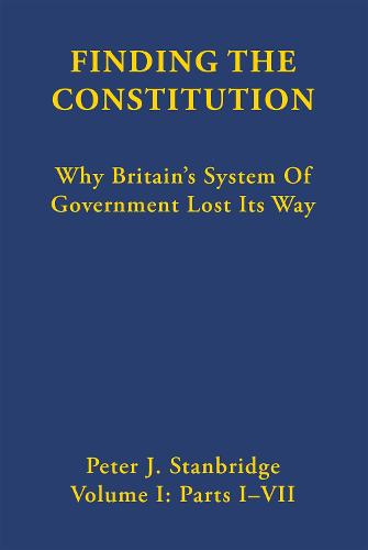 Finding the Constitution (Vol. I)