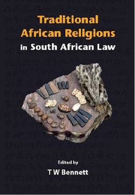 Traditional African Religions in South African Law