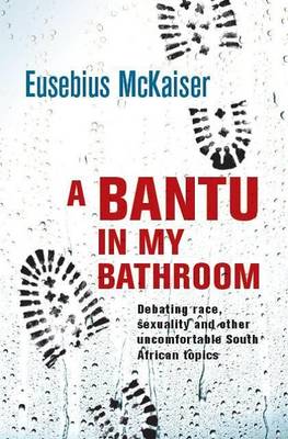 A bantu in my bathroom