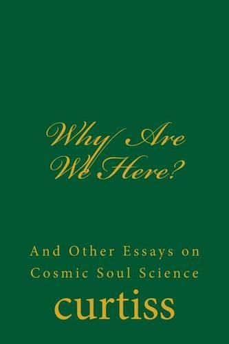 Why Are We Here?