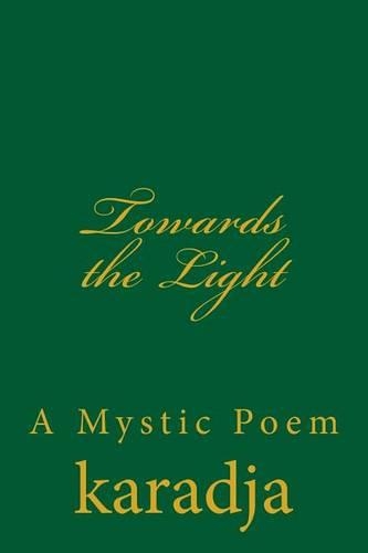 Towards the Light