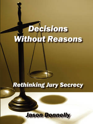 Decisions Without Reasons
