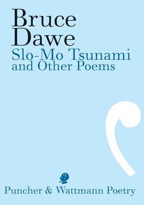 Slo-Mo Tsunami and other Poems