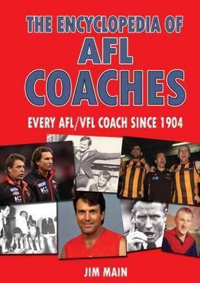 The Encyclopedia of AFL Coaches