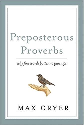 Preposterous Proverbs