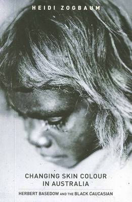 Herbert Basedow and the Black Caucasian of Australia