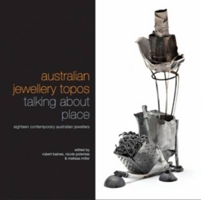 Australian Jewellery Topos: Talking About Place