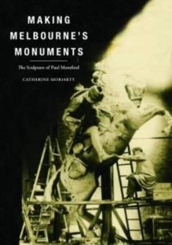 Making Melbourne's Monuments