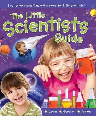 The Little Scientists Guide