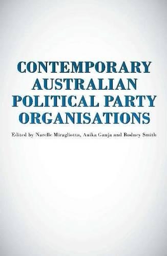 Contemporary Australian Political Party Organisation