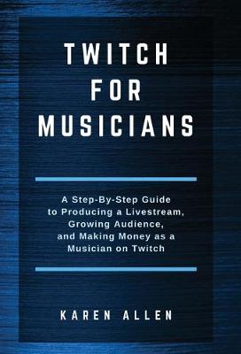 Twitch for Musicians