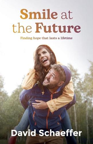 Smile at the Future