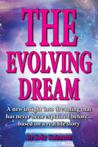 The Evolving Dream