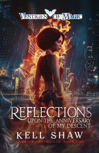 Reflections Upon the Anniversary of My Descent