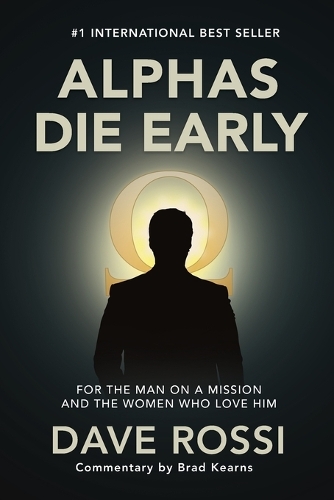 Alphas Die Early