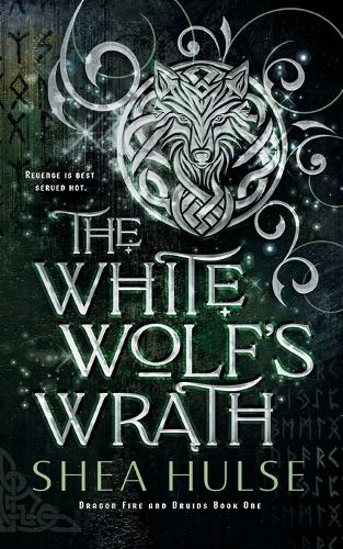 The White Wolf's Wrath