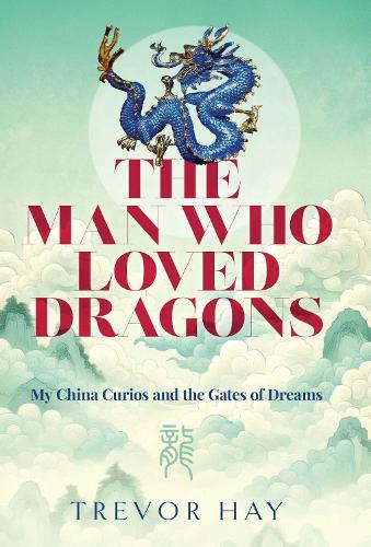The Man Who Loved Dragons