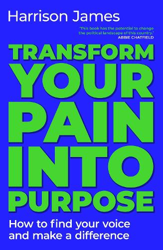 Transform Your Pain into Purpose