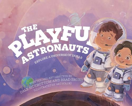 The Playful Astronauts