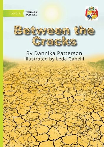 Between the Cracks