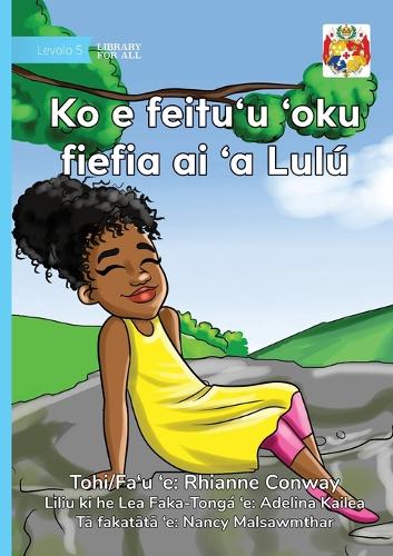 Lulu Finds Her Happy Place - Ko e feitu'u 'oku fiefia ai 'a Lulú