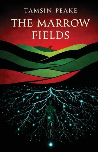 The Marrow Fields
