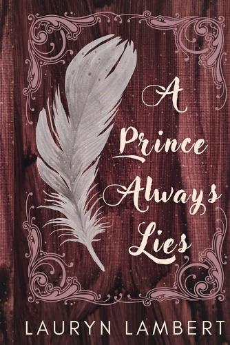 A Prince Always Lies