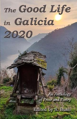 The Good Life in Galicia 2020