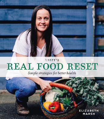 Lizzy's Real Food Reset
