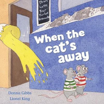 When the Cat's Away
