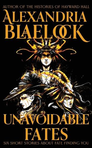 Unavoidable Fates