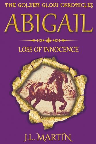 Abigail- Loss of Innocence