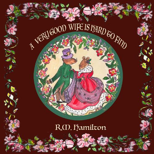 A Very Good Wife is Hard to Find