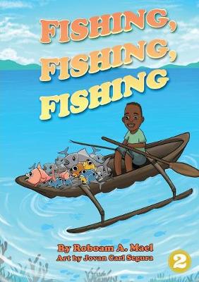 Fishing, Fishing, Fishing