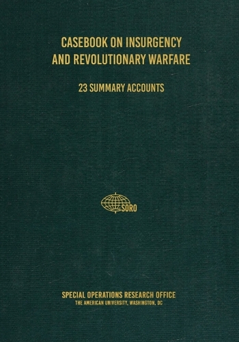 Casebook on Insurgency and Revolutionary Warfare