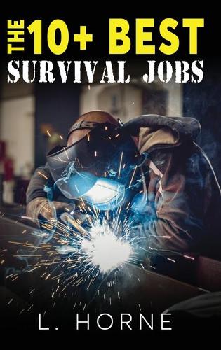 The 10+ Best Survival Jobs