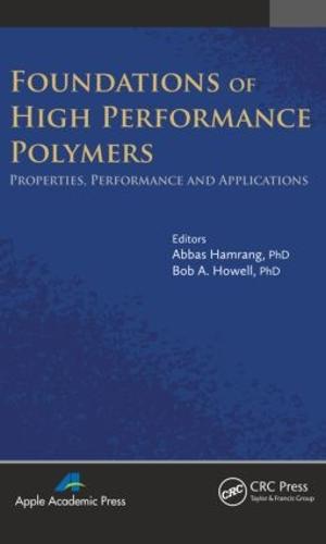 Foundations of High Performance Polymers