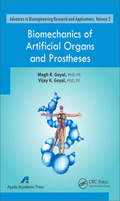 Biomechanics of Artificial Organs and Prostheses