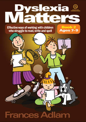Dyslexia Matters Ages 7-9 Bk 2