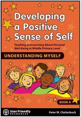 Developing a Positive Each Sense of Self