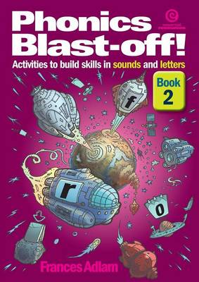 Phonics Blast-Off! Bk 2