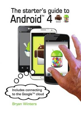 The Starter's Guide to Android 4