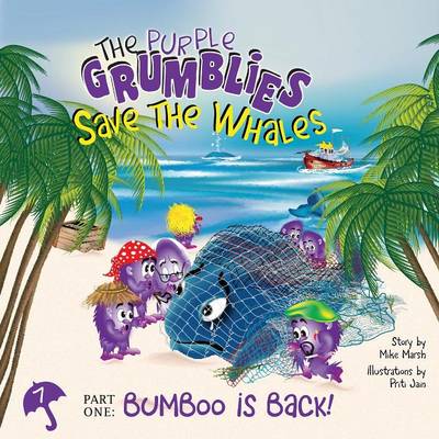 The Purple Grumblies Save the Whales Part One