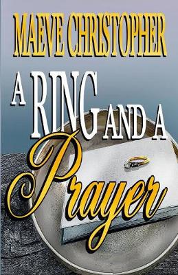 A Ring and a Prayer