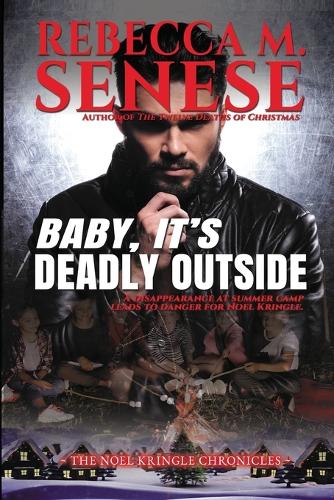 Baby, It's Deadly Outside